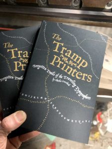 The Tramp Printers Forgotten Trails of the Travelling Typographers by Charles Overbeck